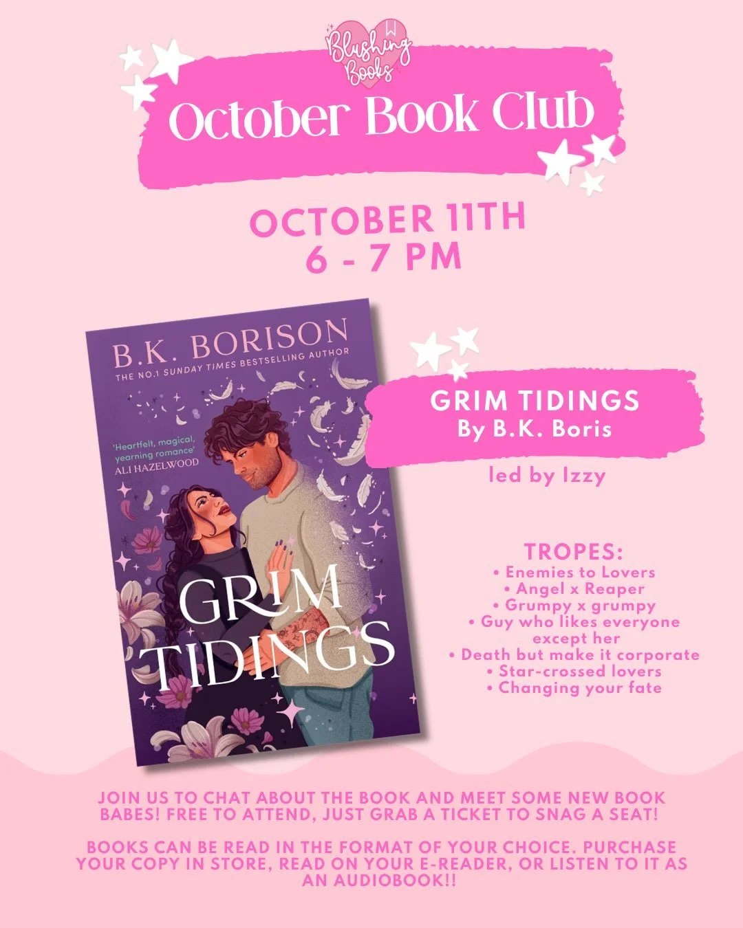 October book club is calling, Blush Babes! 💕

Join us October 11th from 6&ndash;7 PM for a chat about Grim Tidings by @authorbkborison! 

We&rsquo;re talking enemies to lovers, angel x reaper, grumpy x grumpy, star-crossed lovers, changing your fate