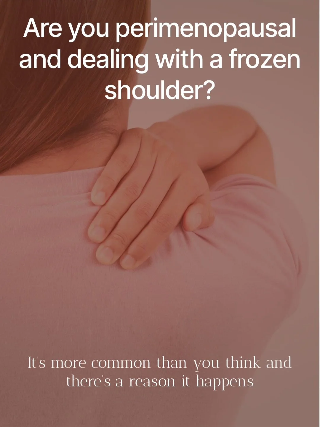 Frozen Shoulder, Perimenopause &amp; Somatic Support