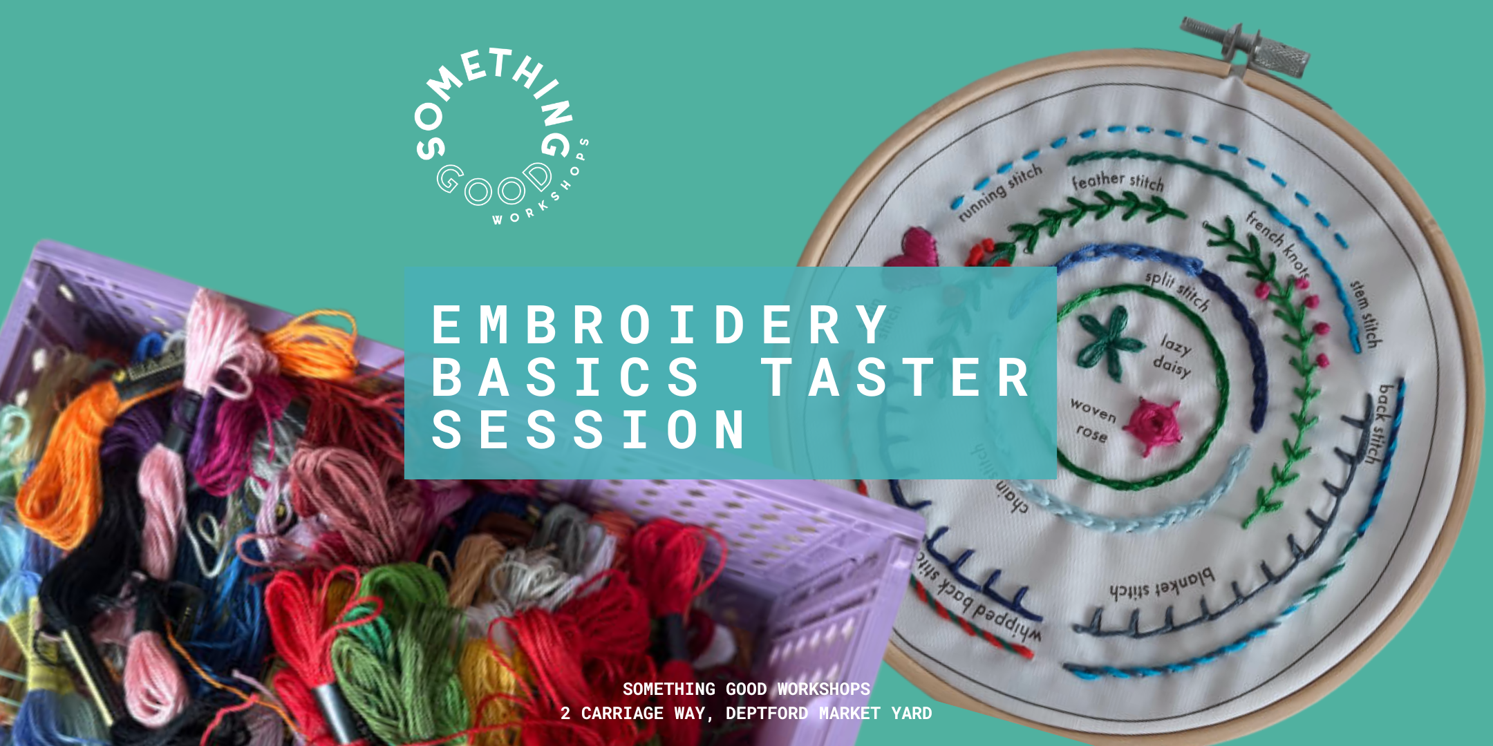 Embroidery Basics - Taster Workshop