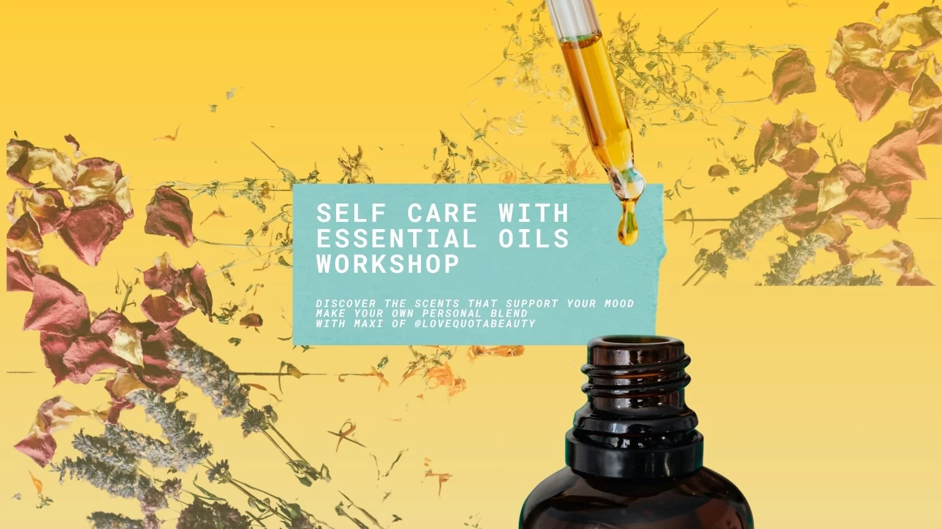 Essential Oils for Self Care with Love Quota