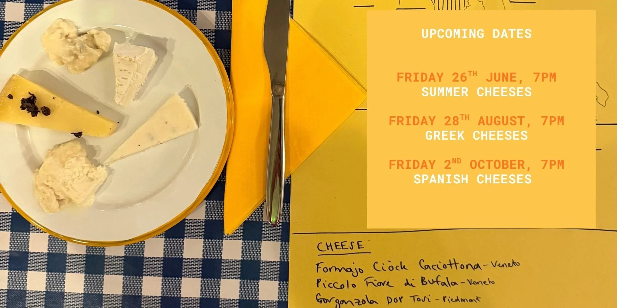 A plate with four types of cheese and a small scoop of cheese spread on a blue checkered tablecloth next to a yellow napkin and a knife. The image also features a yellow poster with upcoming cheese tasting event dates and descriptions.