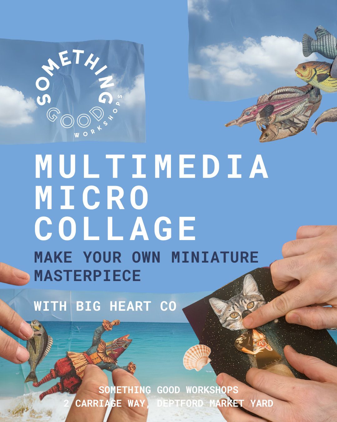 Multimedia Micro Collage with Big Heart Company — Something Good Workshops