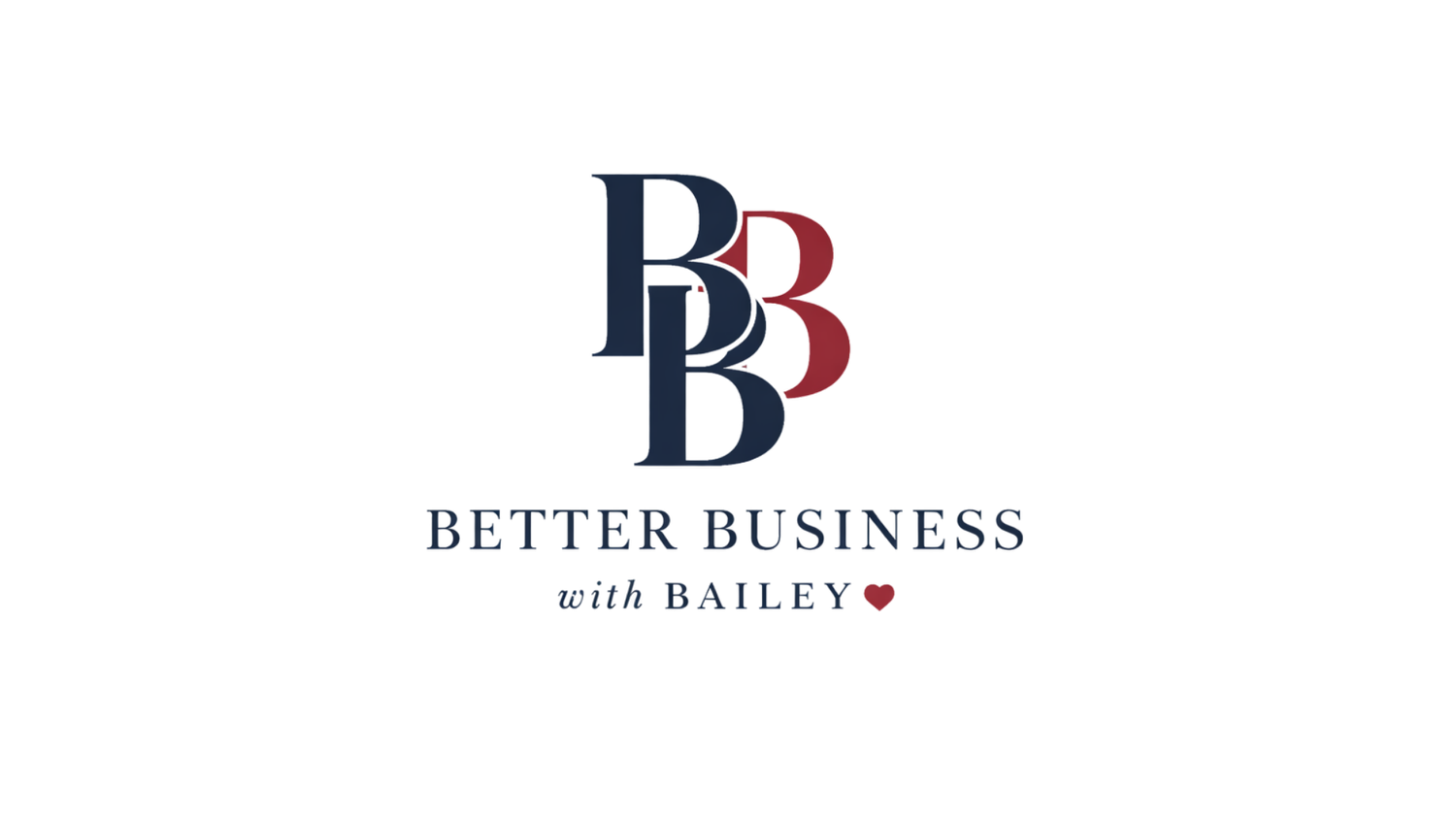 Better Business with Bailey