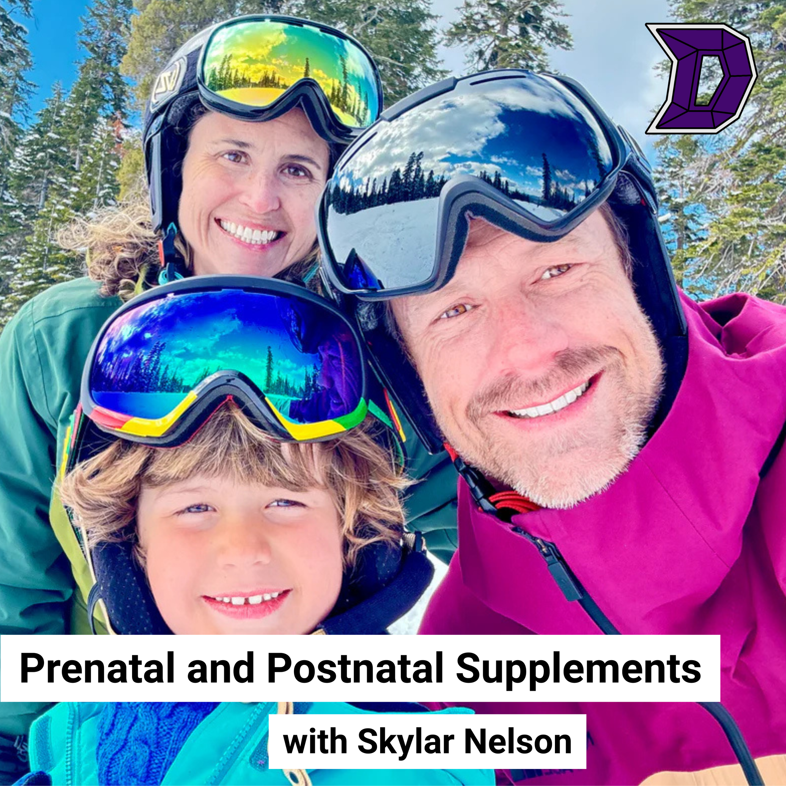 28. Redefining Prenatal and Postnatal Supplements with Skylar Nelson
