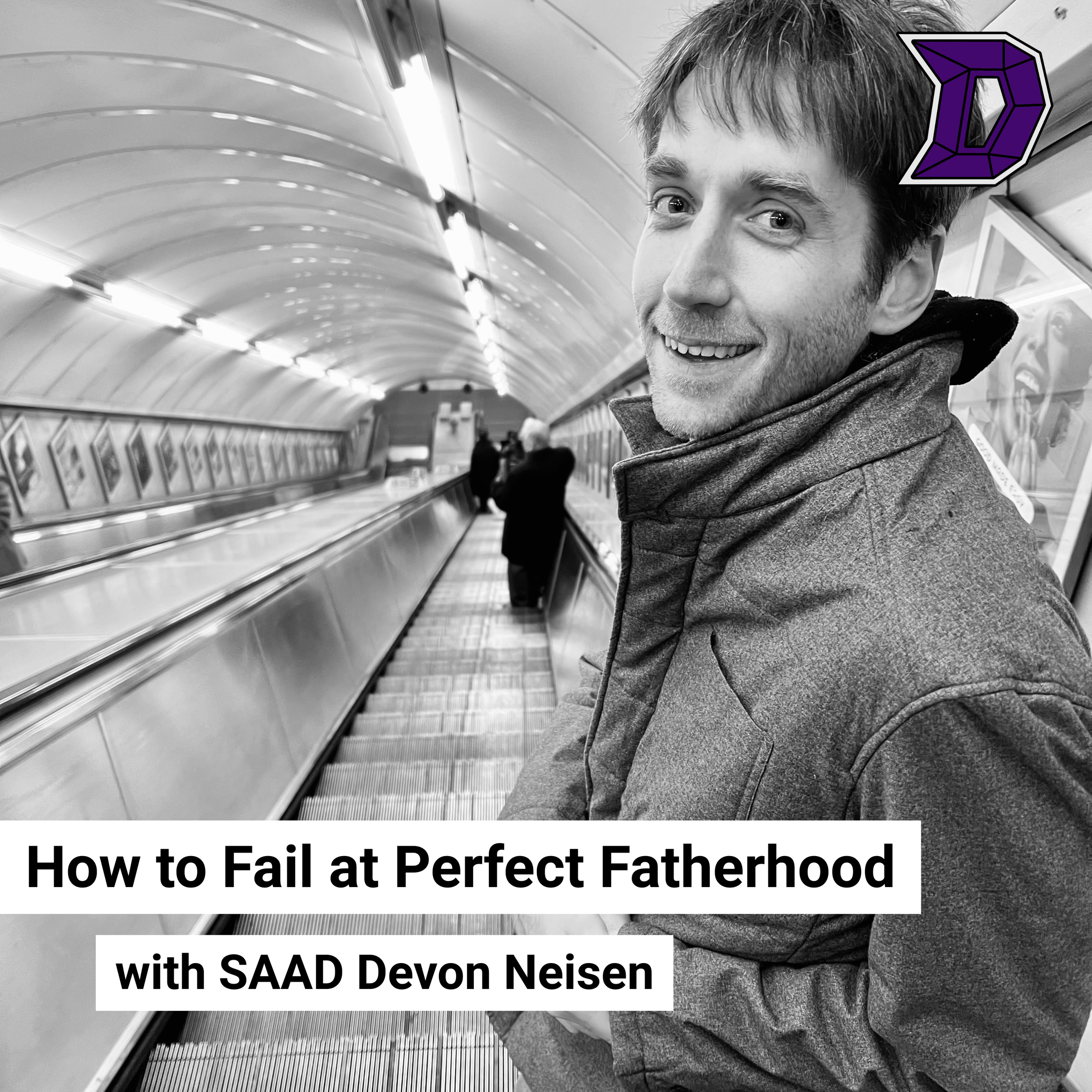 49. &nbsp;&nbsp;Fail Well at Fatherhood with SAAD Devon Neisen of Imperfect Dads