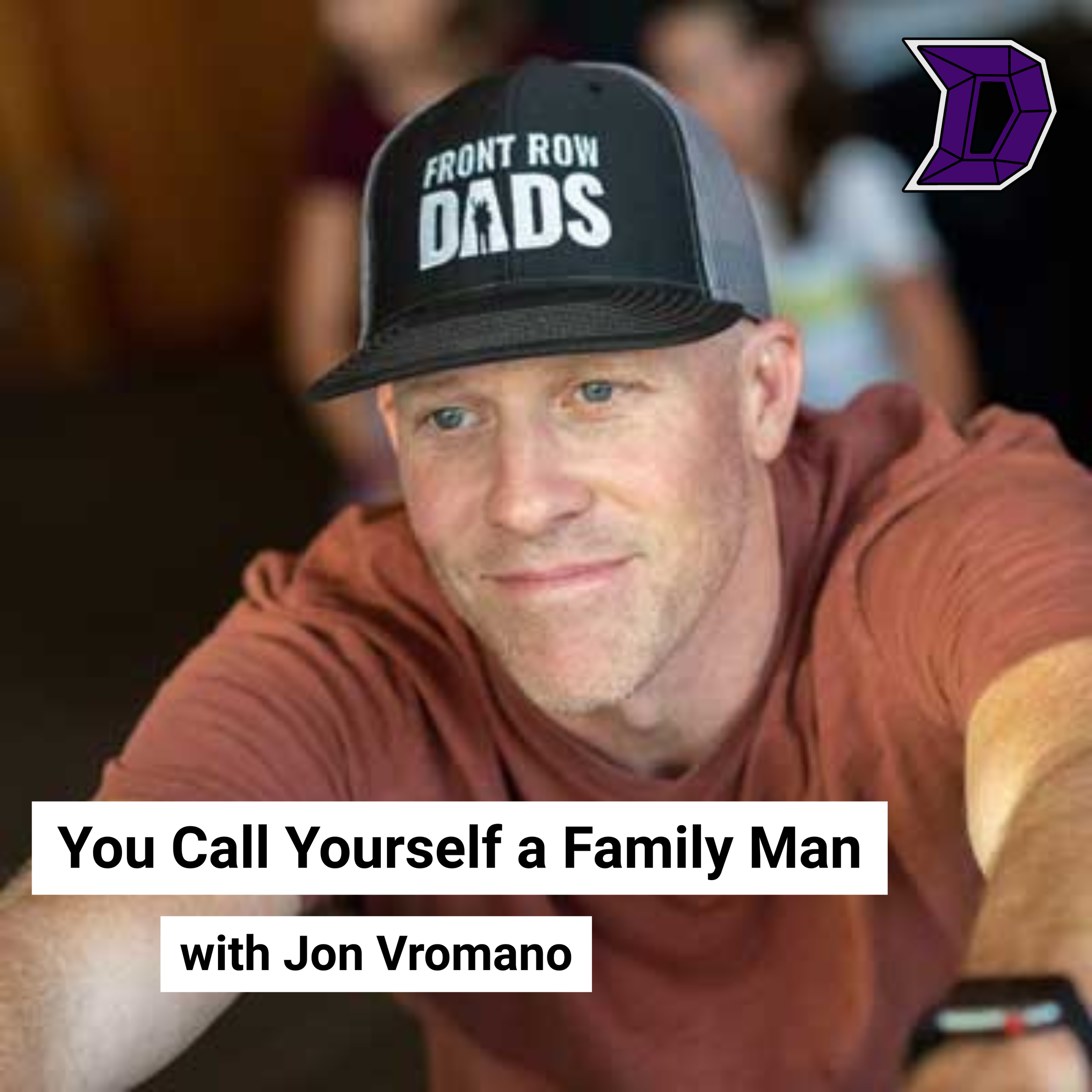 57. A Better CEO Than a Dad: The Wake-Up Call Every Entrepreneur Needs with Jon Vroman