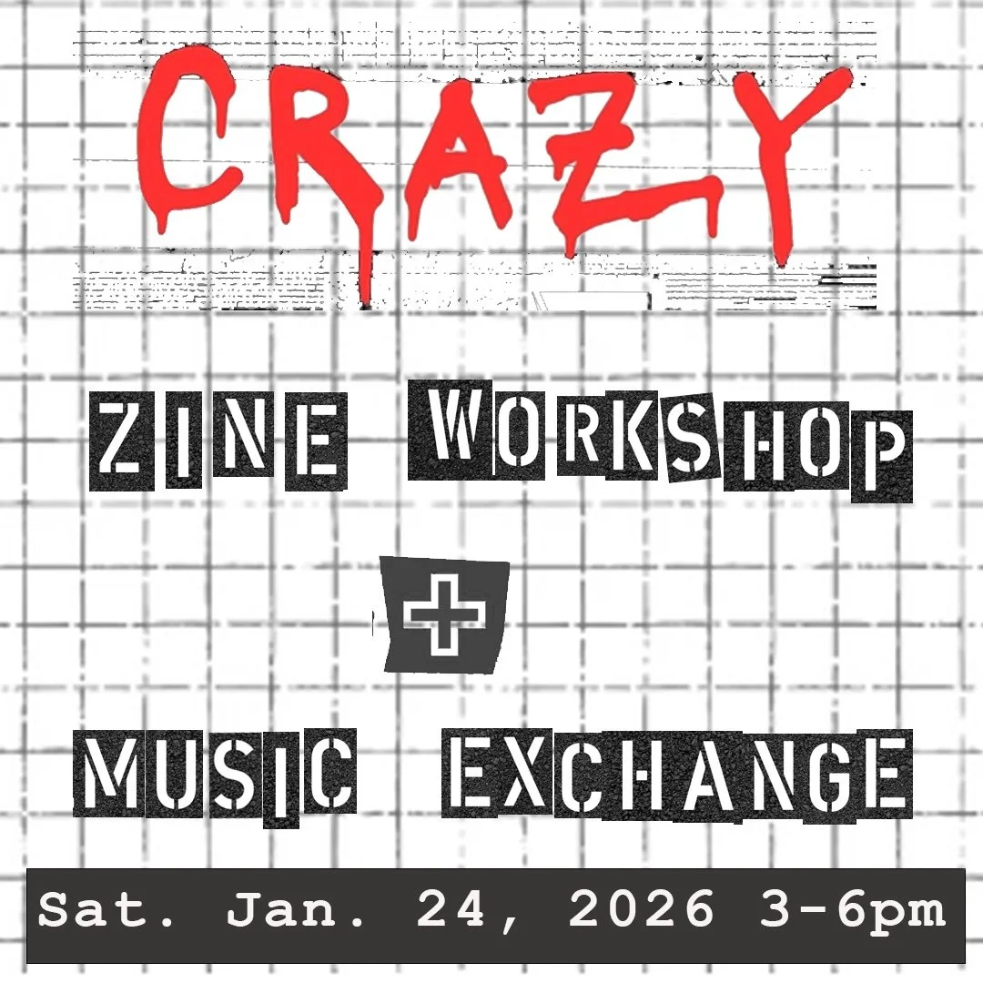 Zine Workshop + Music Exchange