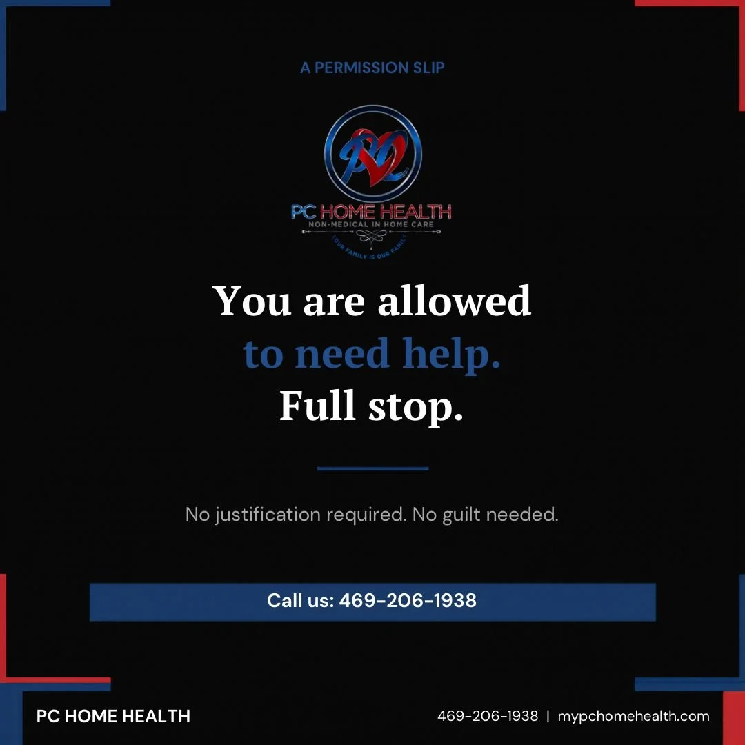 Consider this your official permission slip.
You are allowed to be tired.
You are allowed to not have all the answers.
You are allowed to need help.
You are allowed to have a life outside of caregiving.

You are allowed to rest without guilt.
You are