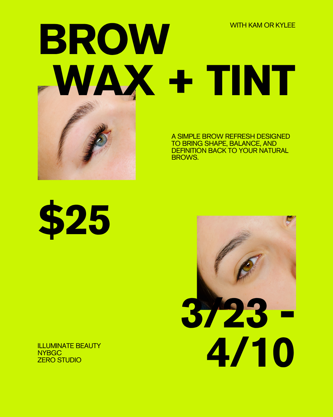 BROW WAX + TINT // $25