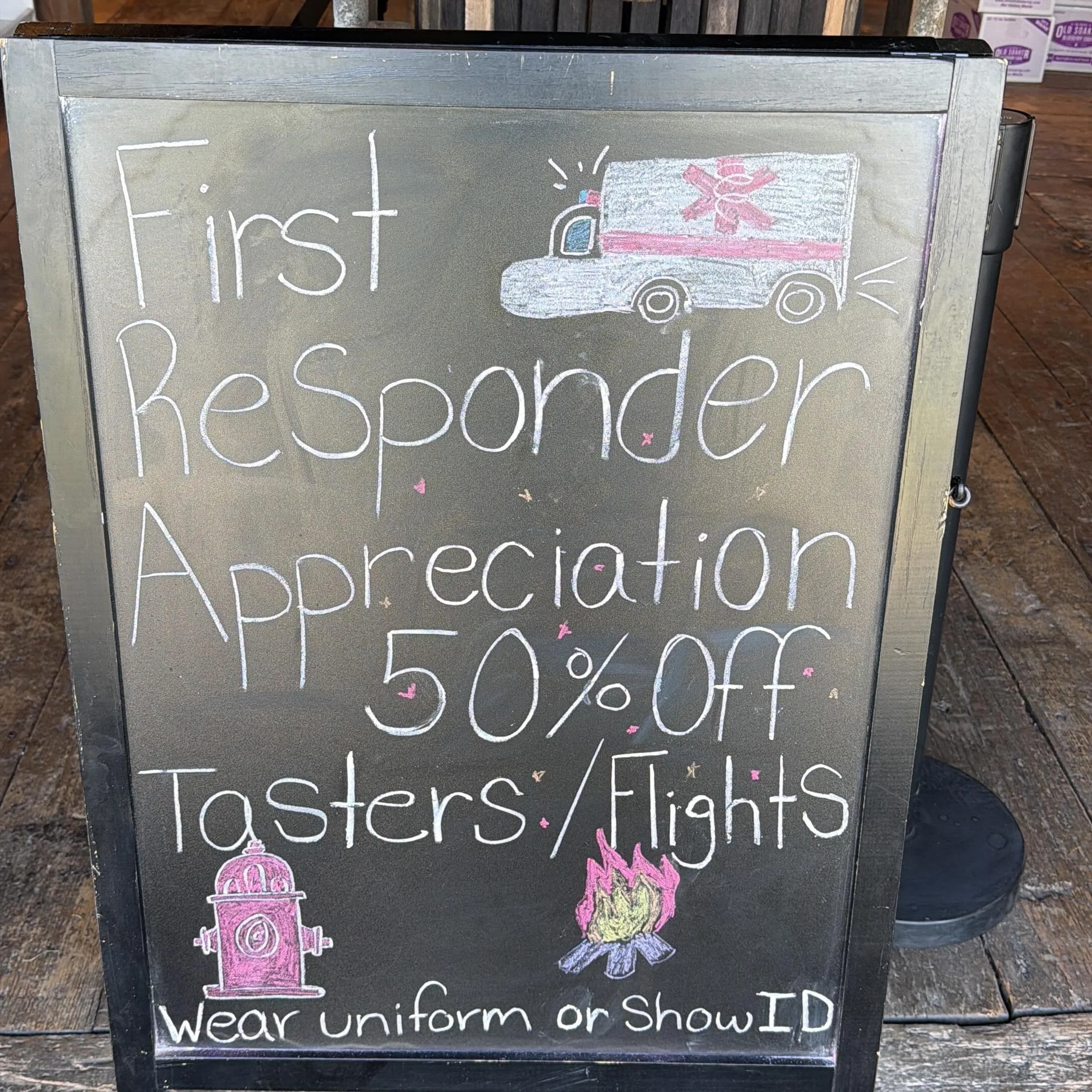 First responder appreciation!! If you are a police officer, fire fighter, EMT, or Paramedic come on in to try some wines!
