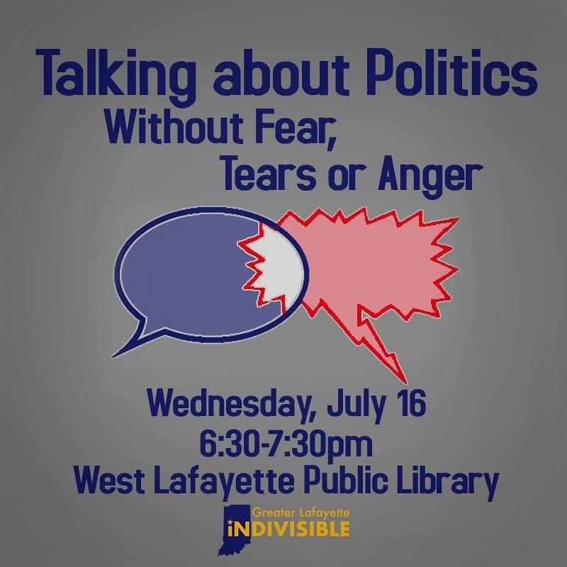 Talking About Politics Without Fears, Tears or Anger
