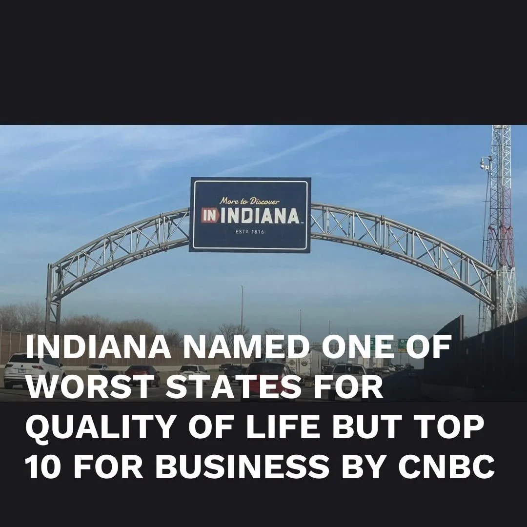 Indiana named one of worst states for quality of life but top 10 for business by CNBC