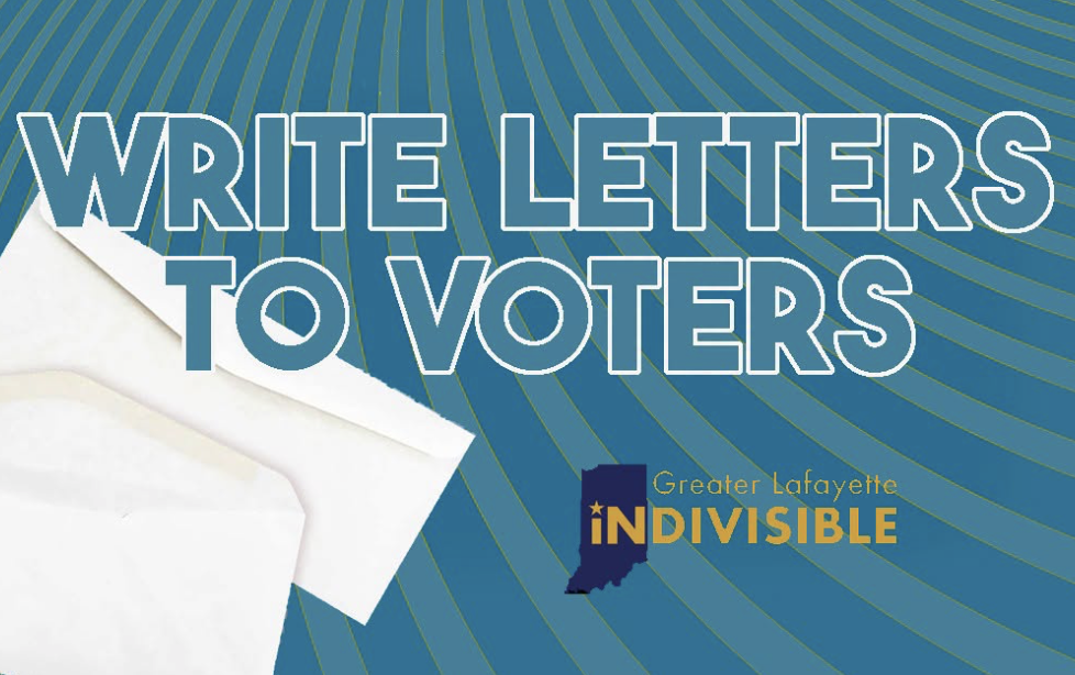Write Letters to Voters - Greater Lafayette Indivisible