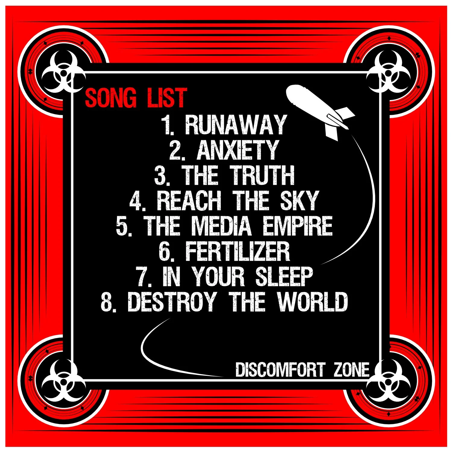 A poster with a black background and red border, displaying a song list. The list includes titles such as Runaway, Anxiety, The Truth, Reach the Sky, The Media Empire, Fertilizer, In Your Sleep, and Destroy the World.