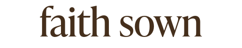 faith sown