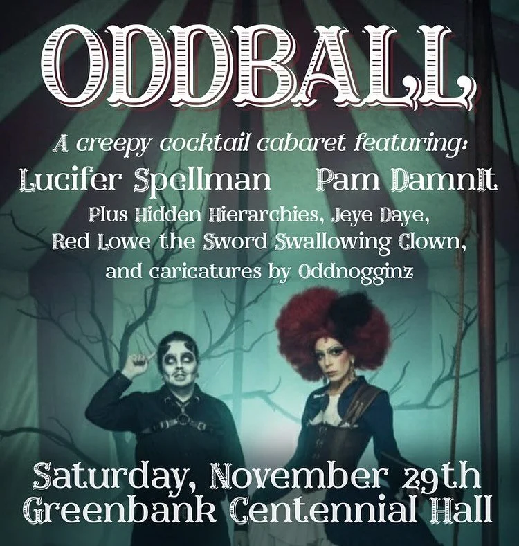 Get ready to escape the ordinary Saturday, November 29, 2025!

A fabulous, horror-filled spectacle is rolling into town &mdash; brought to life by Pam DamnIt, Lucifer Spellman, and Jeye Daye. Expect drag, camp, and unapologetic fabulousness all nig