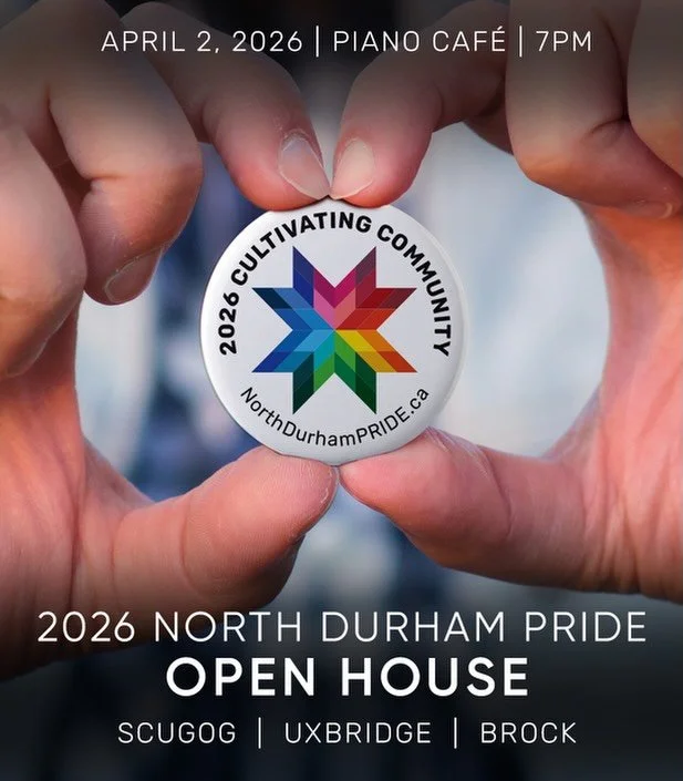 North Durham Pride is growing and we&rsquo;re inviting you to be part of what&rsquo;s next.

Join us for a relaxed, welcoming Open House as we share our plans for 2026 and how we&rsquo;re building community across Scugog, Uxbridge &amp; Brock.

T