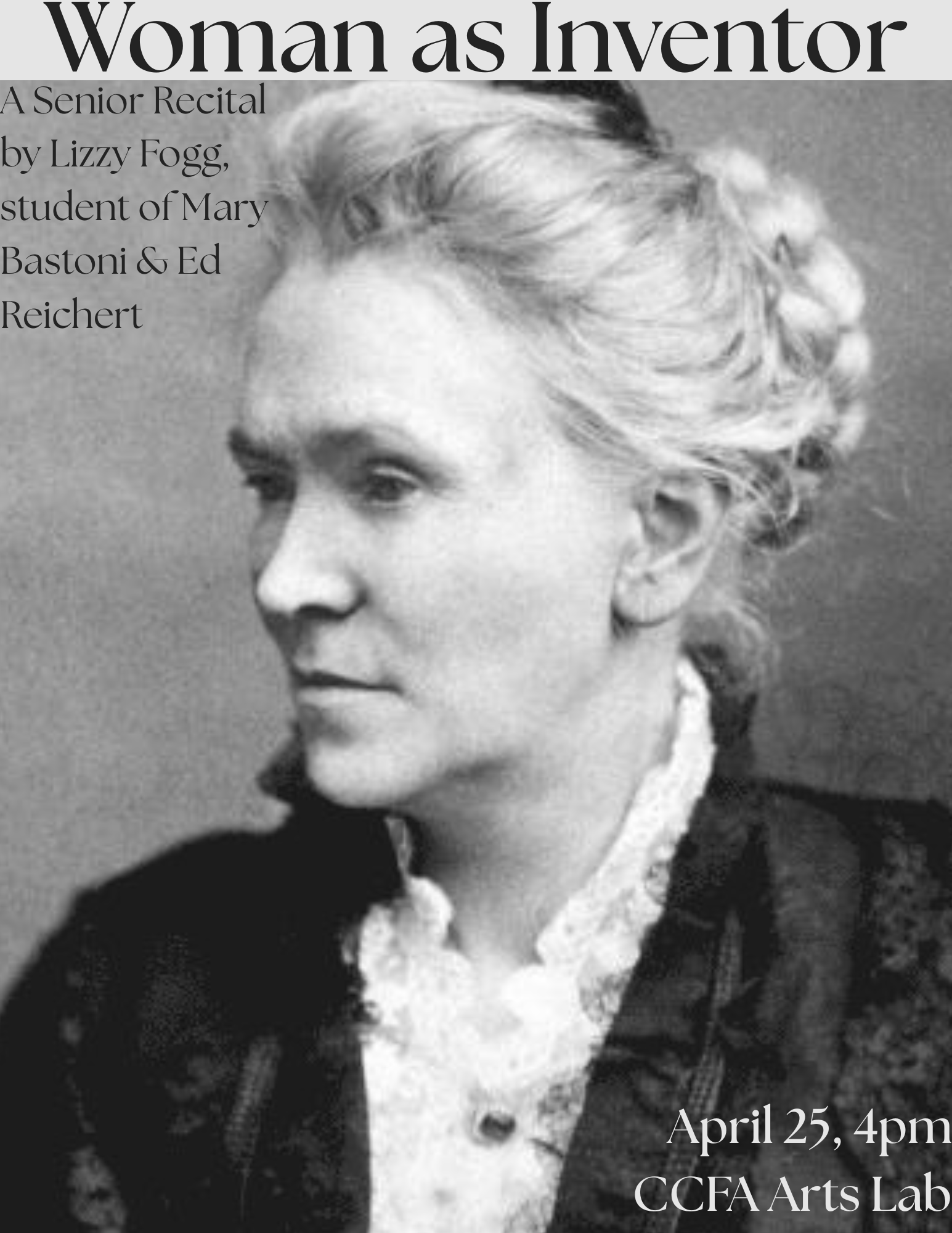 Woman as Inventor: A Senior Recital