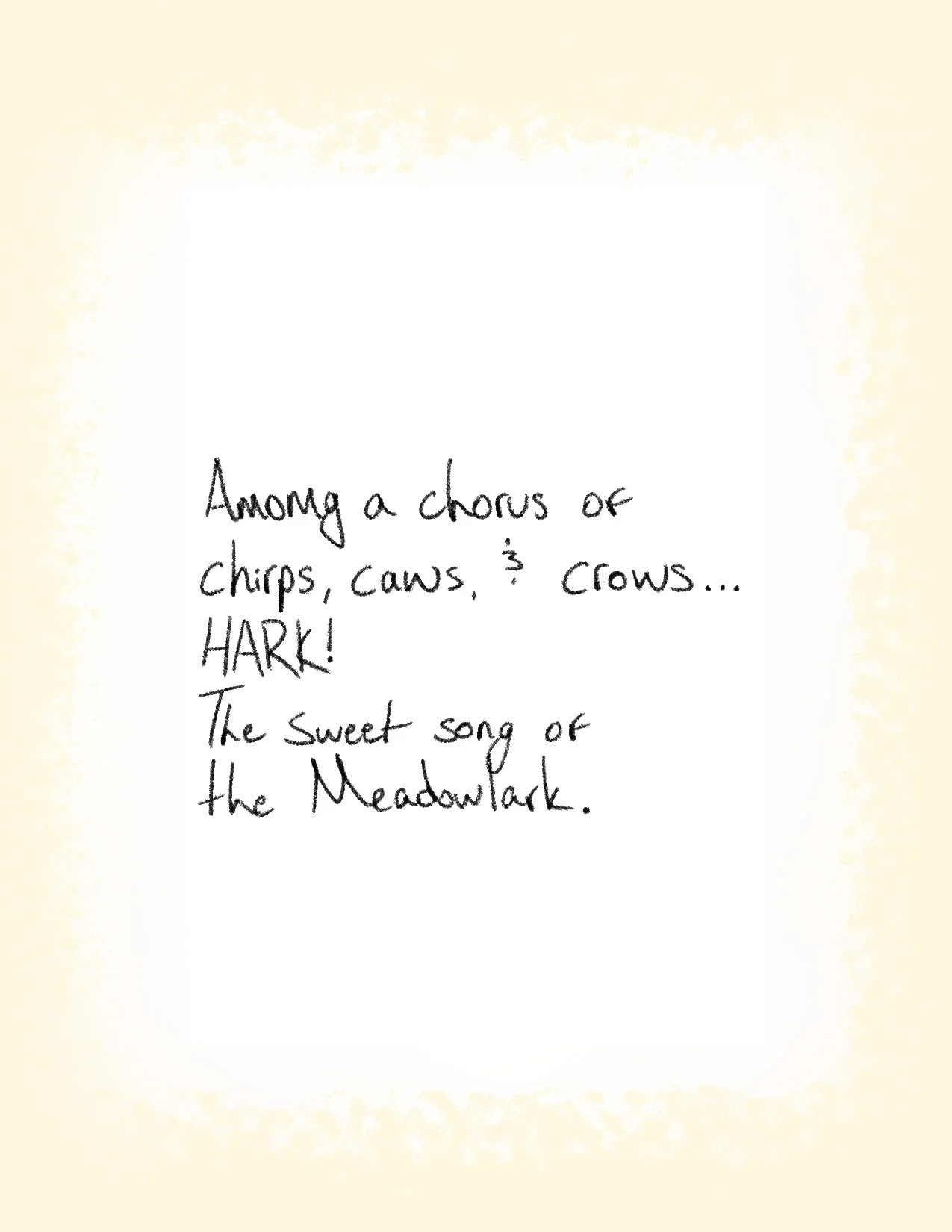Handwritten poem about a chorus of chips, Cows, and crows, ending with a loud bark and a reference to the meadowlark.