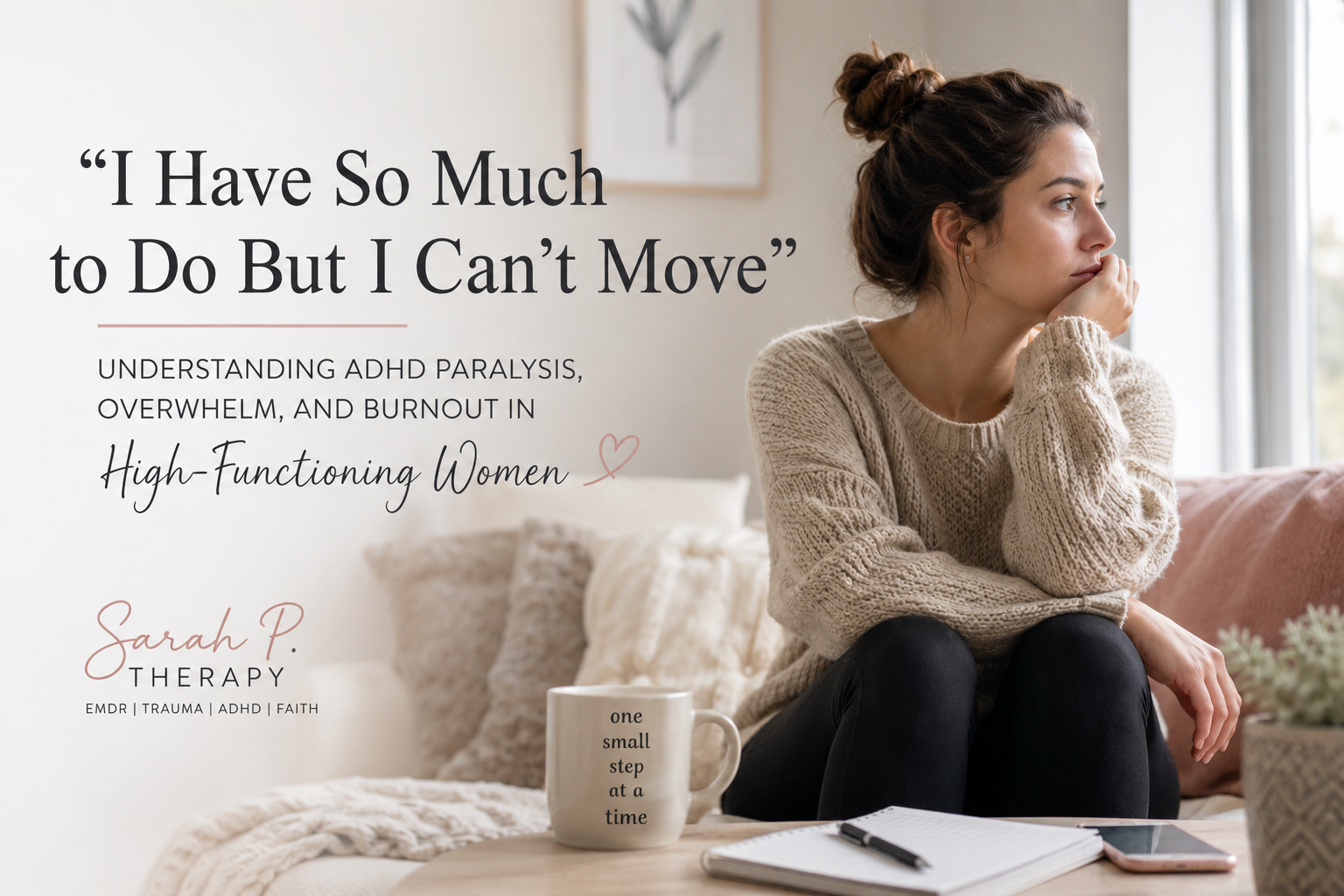 “I Have So Much to Do But I Can’t Move” - Understanding ADHD Paralysis
