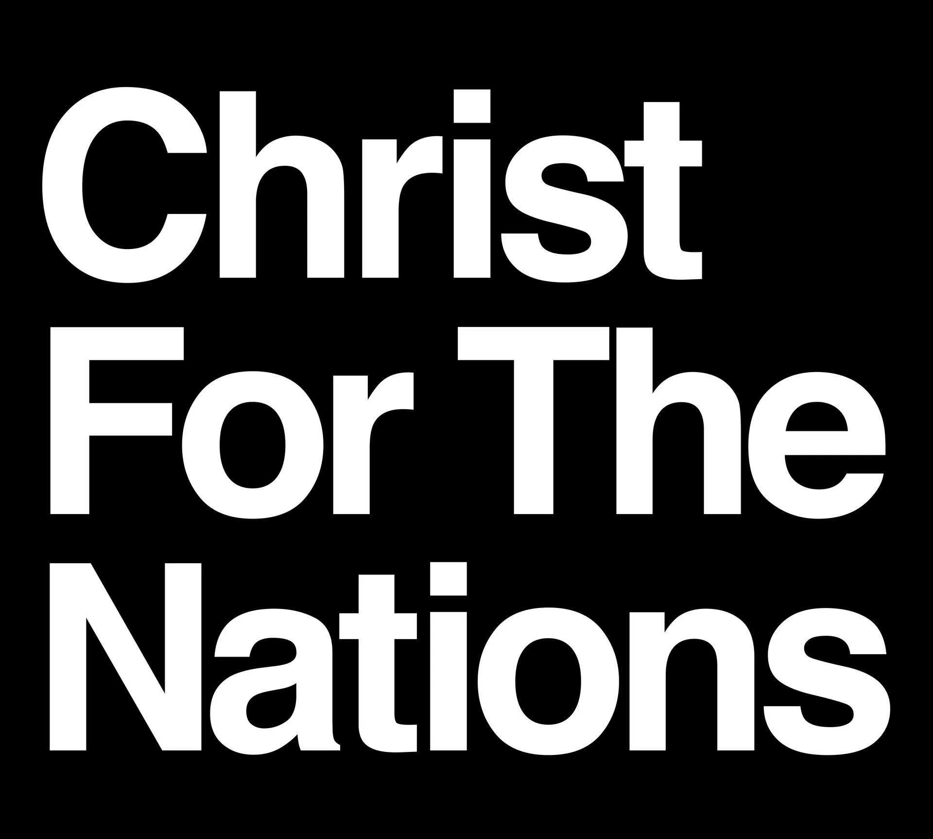 Text reading 'Christ For The Nations' on a black background.