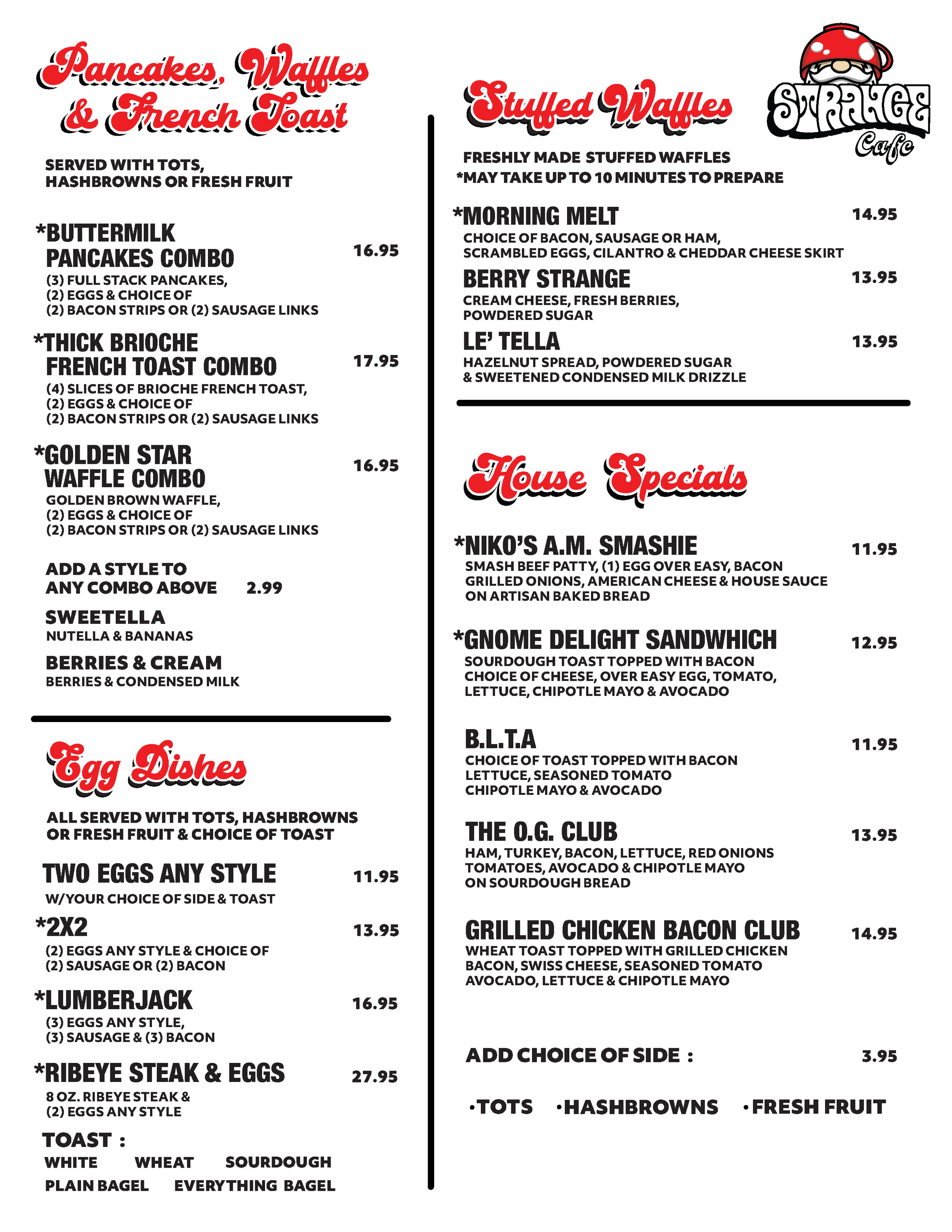 Menu from a cafe featuring sections for Pancakes, Waffles, French Toast, Stirred Waffles, House Specials, Egg Dishes, and Sandwiches. Includes prices and descriptions of various breakfast and lunch items.