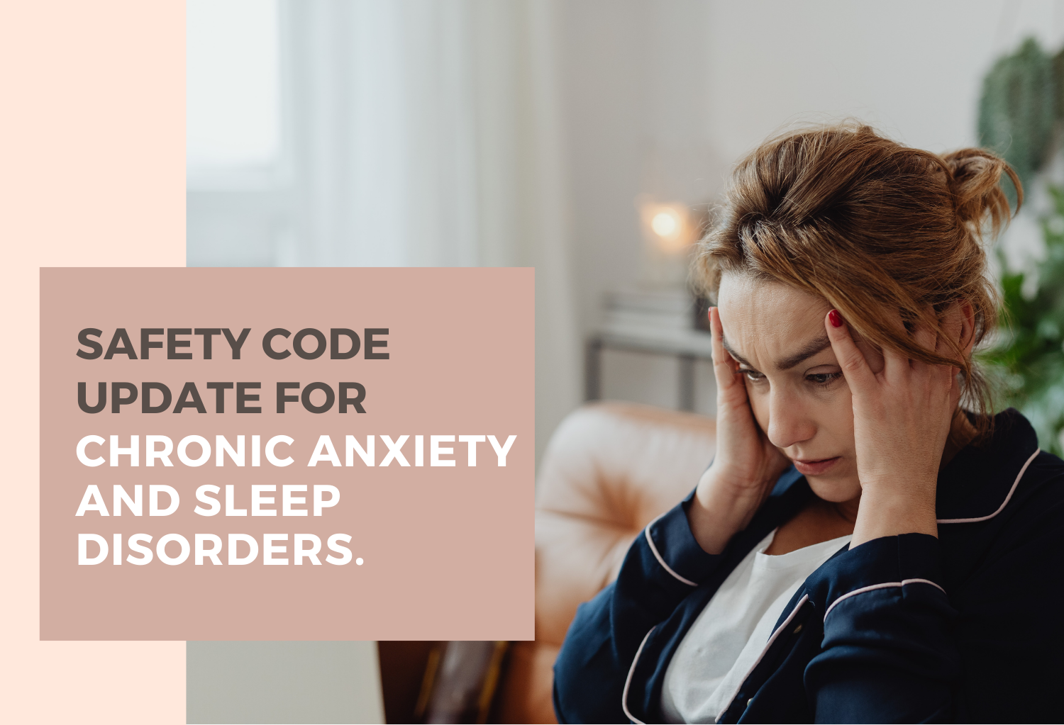 Nervous system regulation and safety code update for chronic anxiety and sleep disorders including insomnia