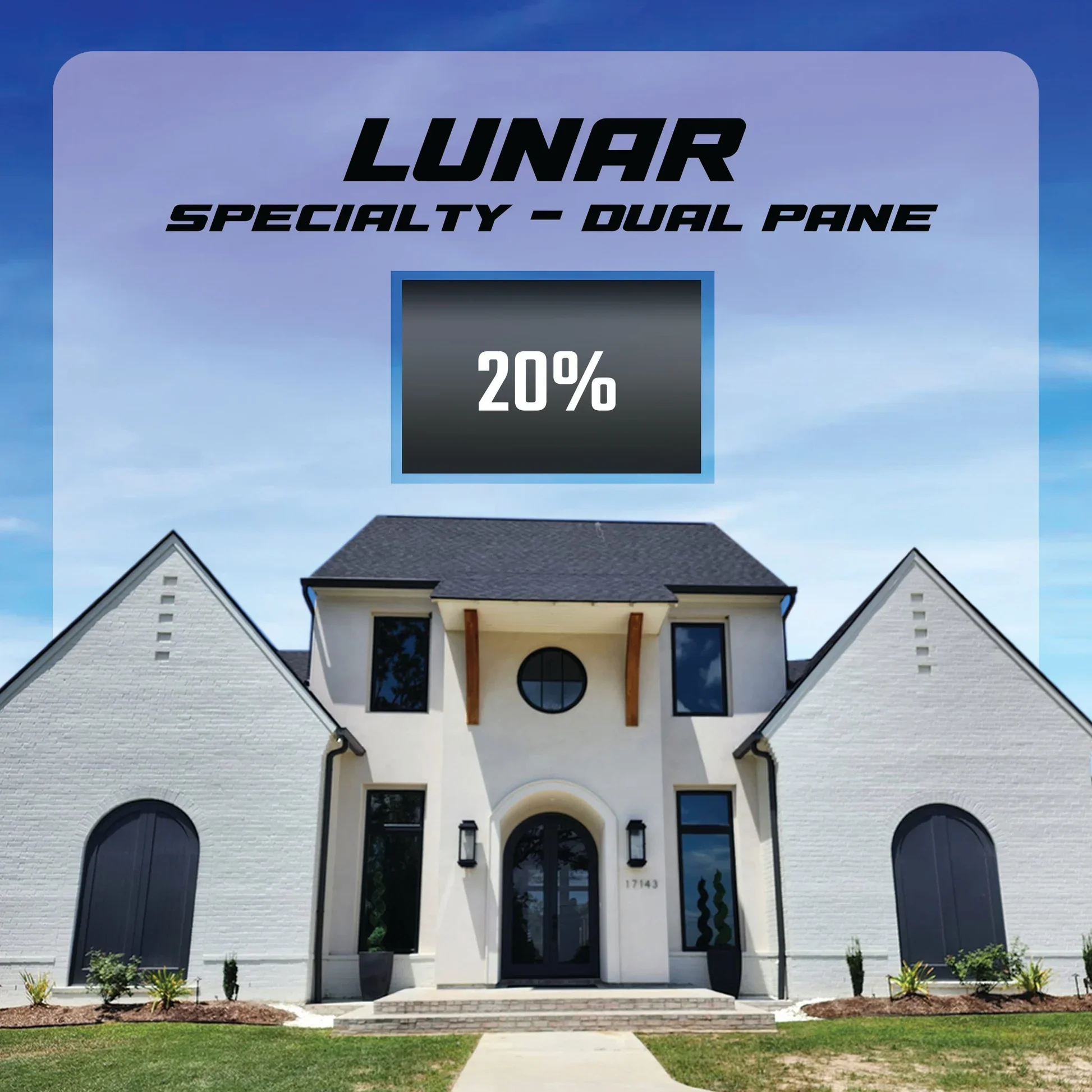 20% Lunar architectural window film.