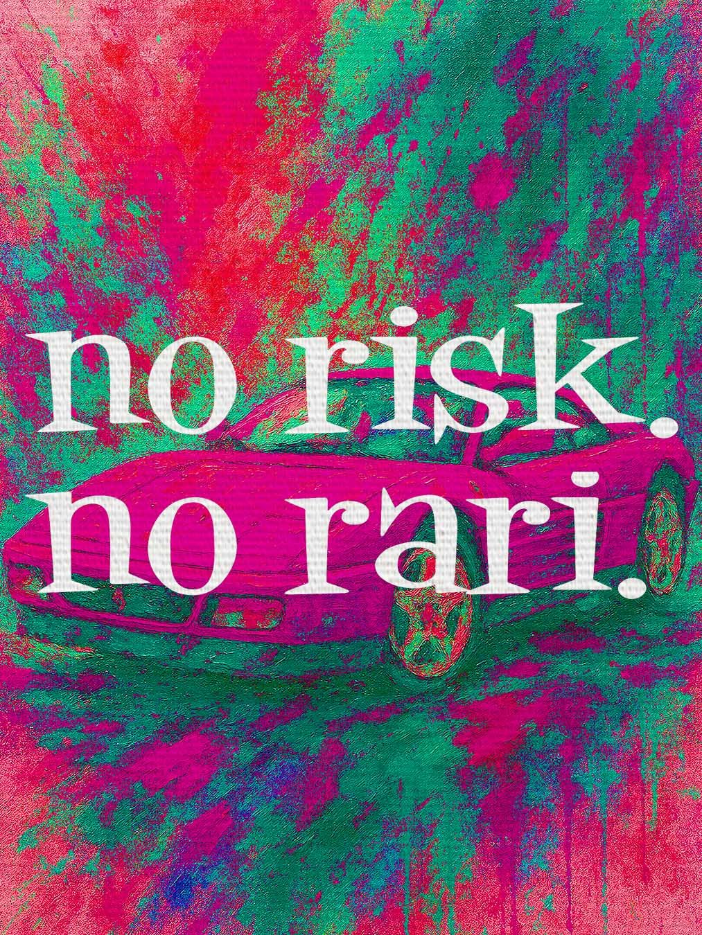 No Risk, No Rari