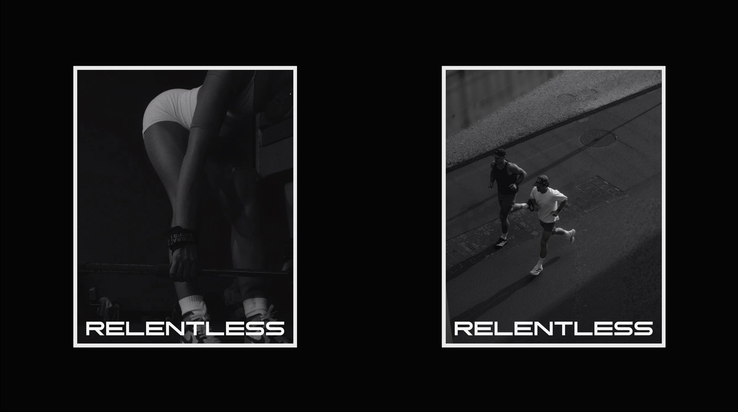 Paired monochrome images showcasing strength and endurance, framed within the Relentless identity to communicate balance, discipline, and repeatable performance.
