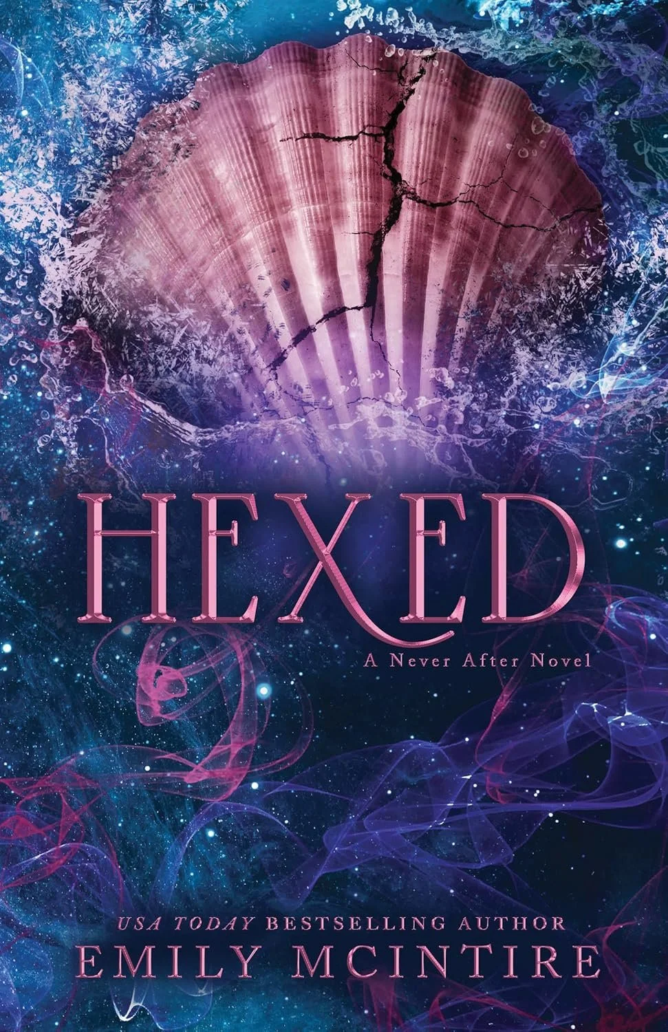 Hexed (Never After, 6)  by Emily McIntire (Author)