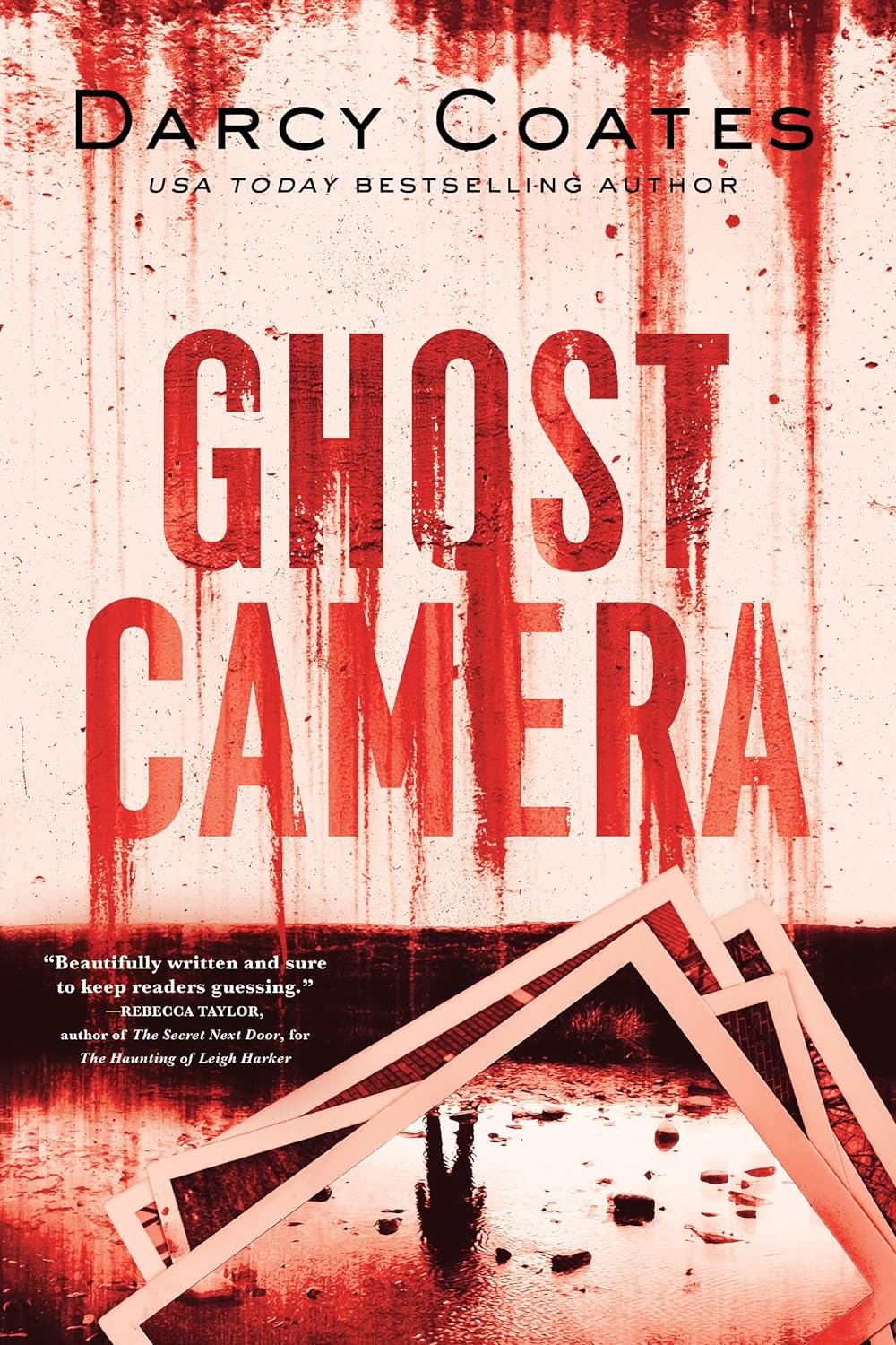 Ghost Camera -Darcy Coates