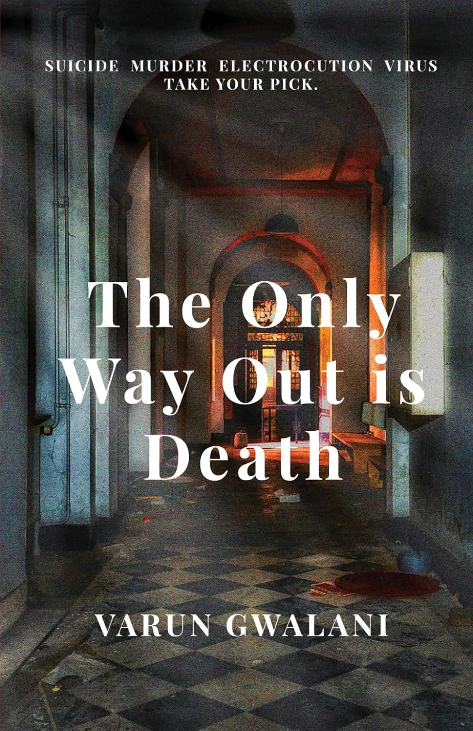 The Only Way Out Is Death.jpg