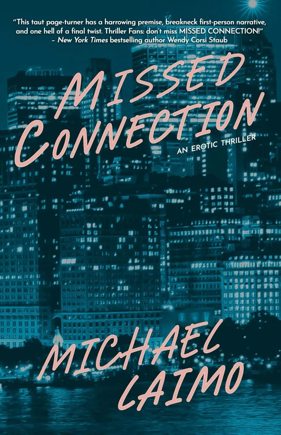 Missed Connection by Michael Laimo (Author)