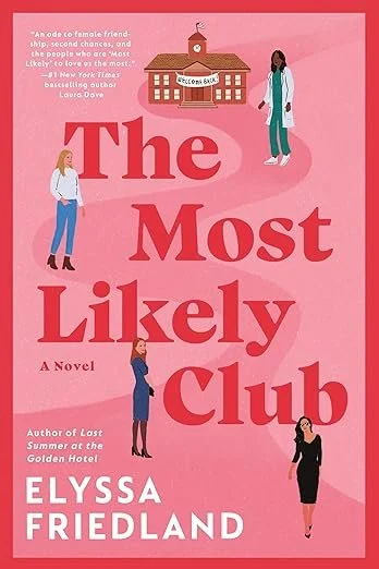 The Most Likely Club by Elyssa Friedland (Author)