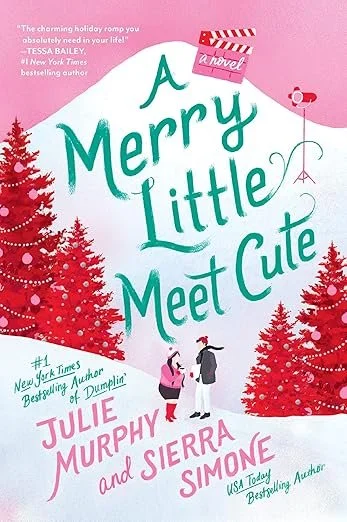 A Merry Little Meet Cute: by Julie Murphy (Author),  Sierra Simone (Author)