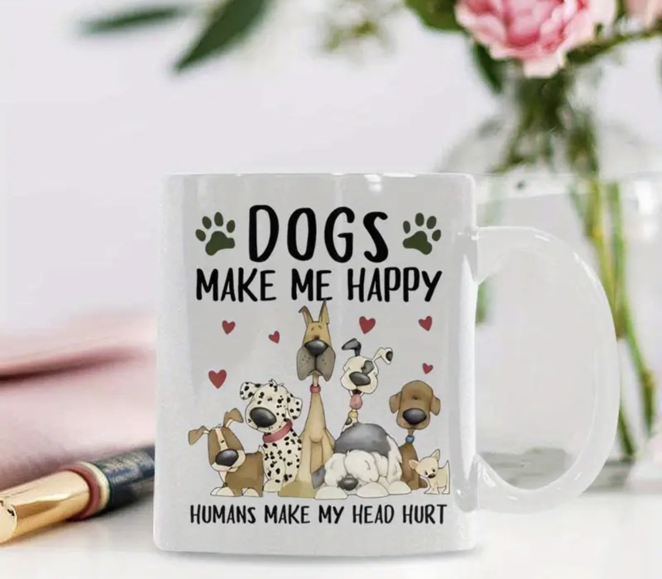 Dog Makes Me Happy Ceramic Coffee Mug