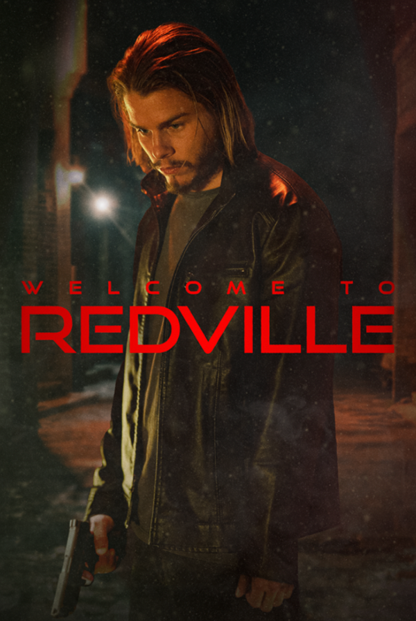 Man in dark alley with gun in hand and wearing dark leather jacket, title "Welcome to Redville" in red text.