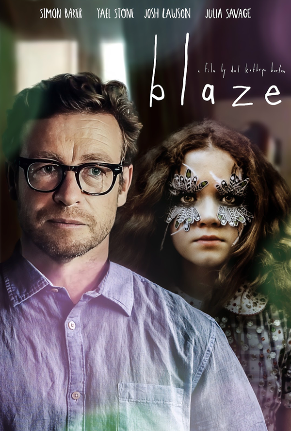Movie poster for "Blaze" featuring a man with glasses in the foreground and a young girl with decorative face paint in the background. The names Simon Baker, Yael Stone, Josh Lawson, and Julia Savage are listed at the top.