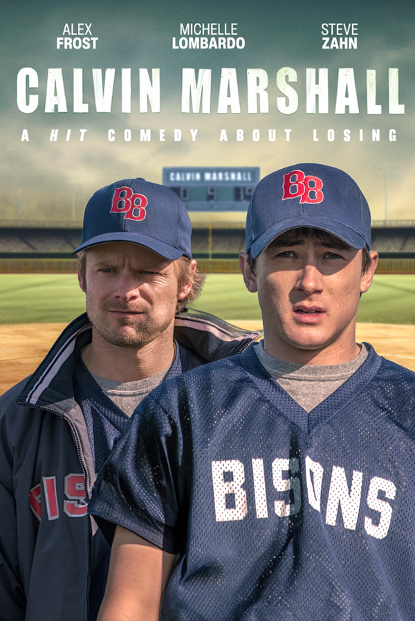 Movie poster for "Calvin Marshall" featuring two men in baseball attire standing on a baseball field, with one wearing a "Bisons" jersey. The text includes the names Alex Frost, Michelle Lombardo, and Steve Zahn and captions "A hit comedy about losin