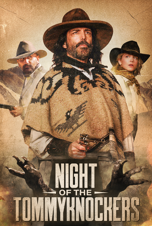Poster for 'Night of the Tommyknockers' featuring three people in western attire, holding weapons, set against a rugged landscape. Title text is at the bottom with claw-like hands emerging.