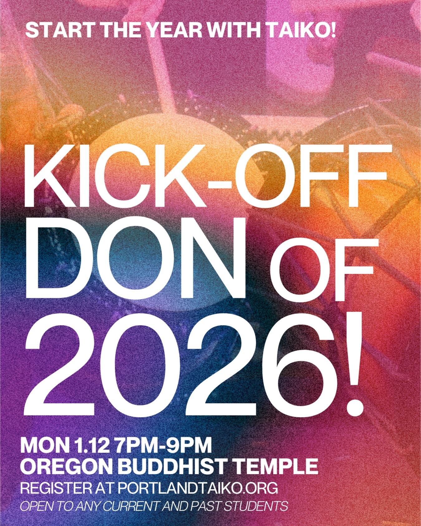 If you&rsquo;ve been missing taiko over the holidays, there&rsquo;s still time to sign up for our Kick-Off DON of 2026 mixed-level class!! This session is open to all current and past students and will be held on Monday 1/12 from 7-9pm at OBT. Regist