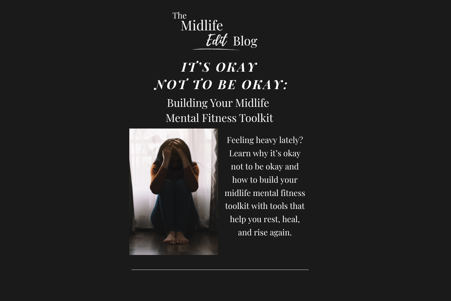 It’s Okay Not to Be Okay: Building Your Midlife Mental Fitness Toolkit