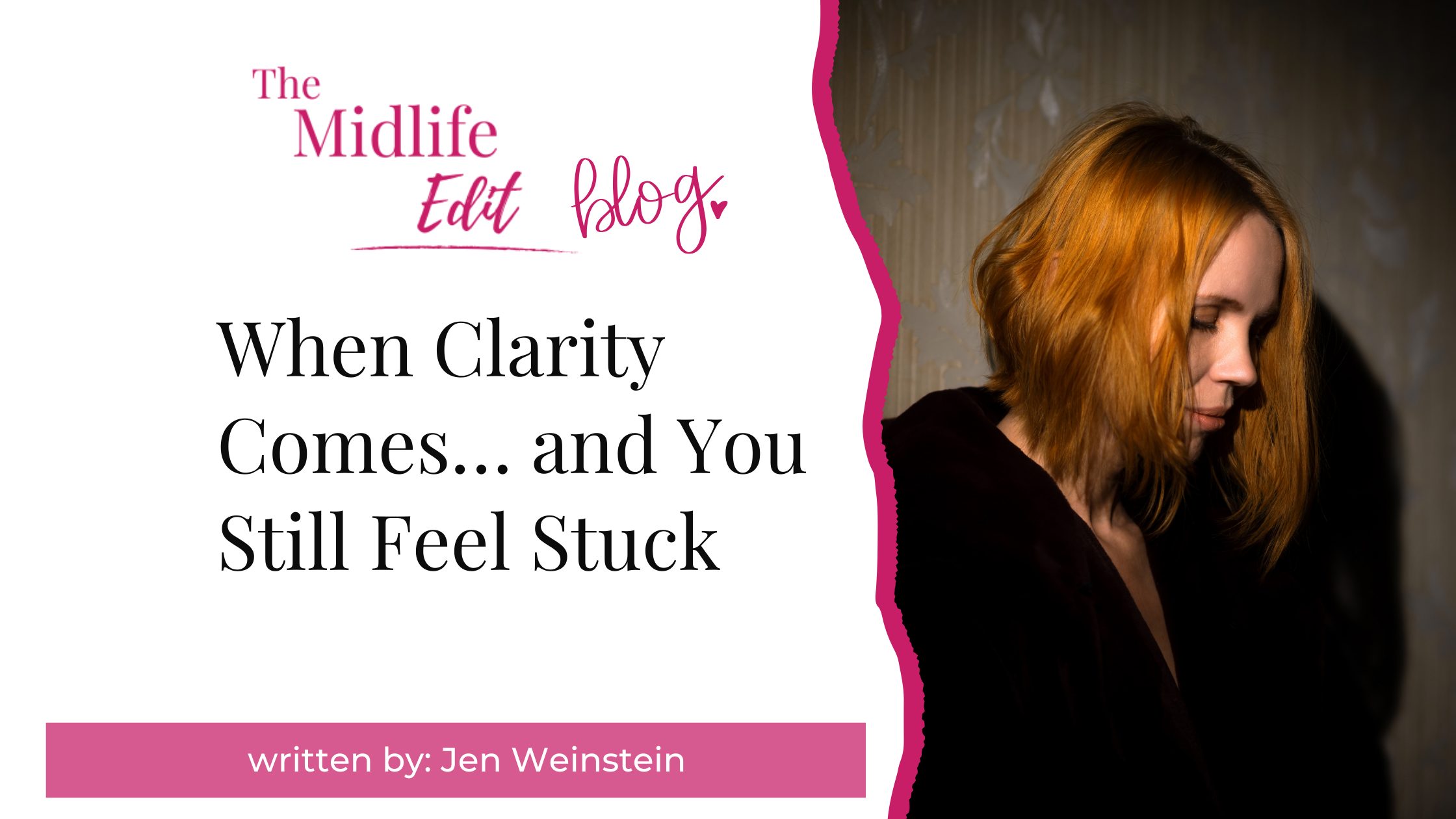 When Clarity Comes… and You Still Feel Stuck