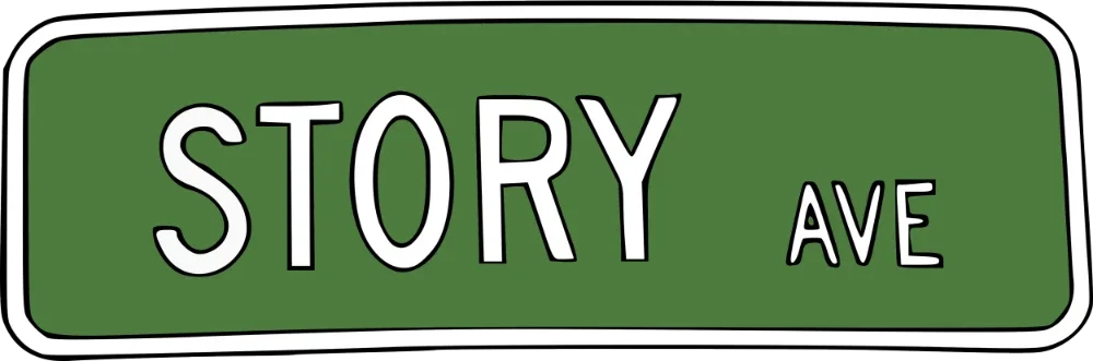 Cartoon green street sign with black outline reading "STORY AVE" in white uppercase letters.
