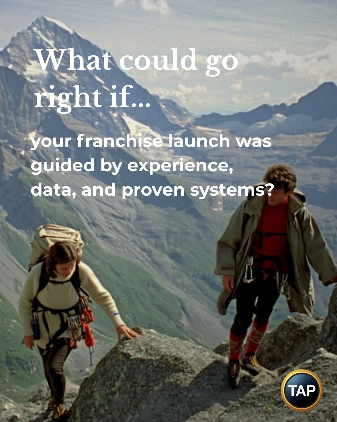 Risk is scary&hellip; until you reduce it. What could go right if you could reduce risk with knowledge and expertise?

What could go right if your franchise launch was guided by experience, data, and proven systems? TAP provides you the complete ecos