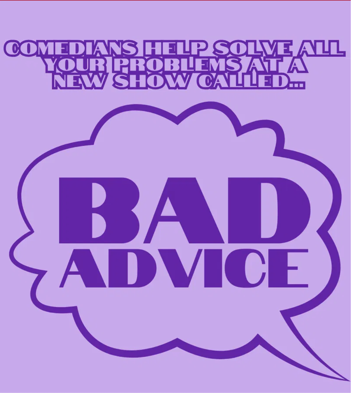 Bad Advice Vol.3 with Tyler Kotowski