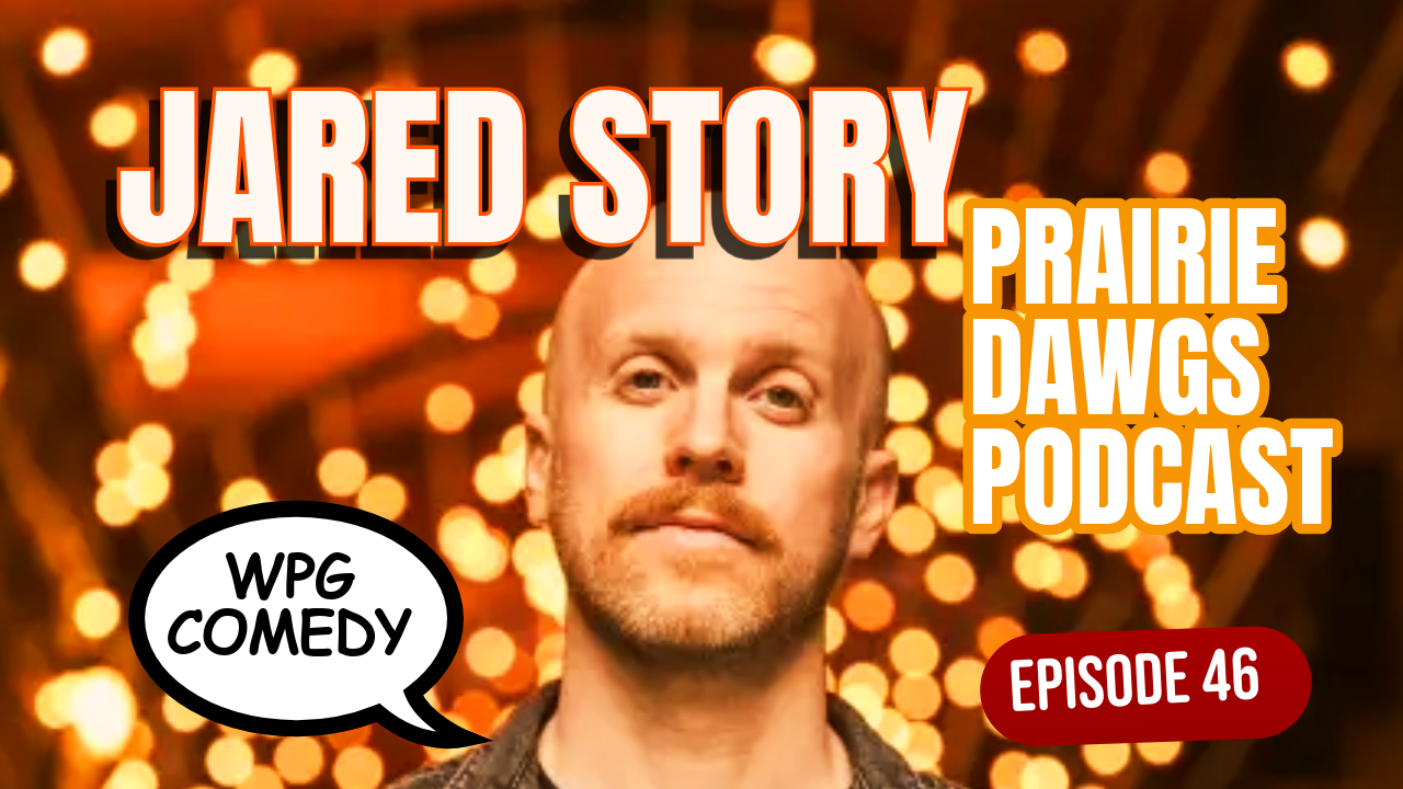 The Truth About Stand-up Comedy in Winnipeg w Jard