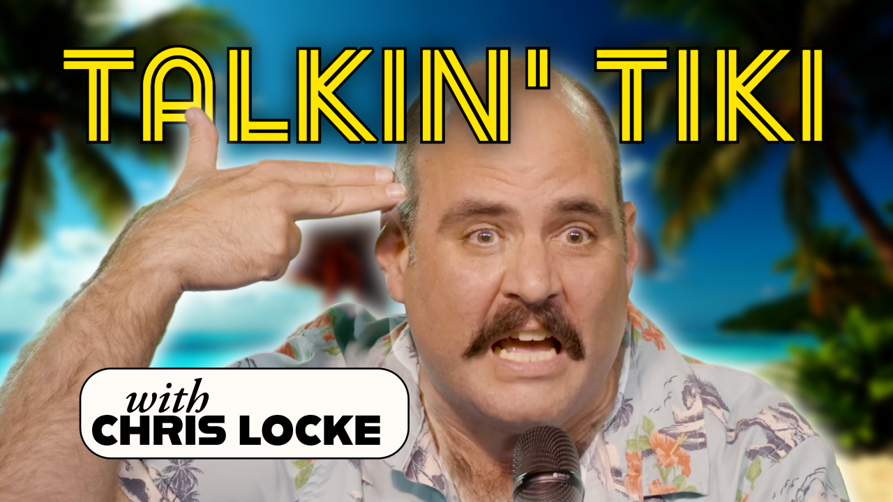 Tiki Talk with Chris Locke