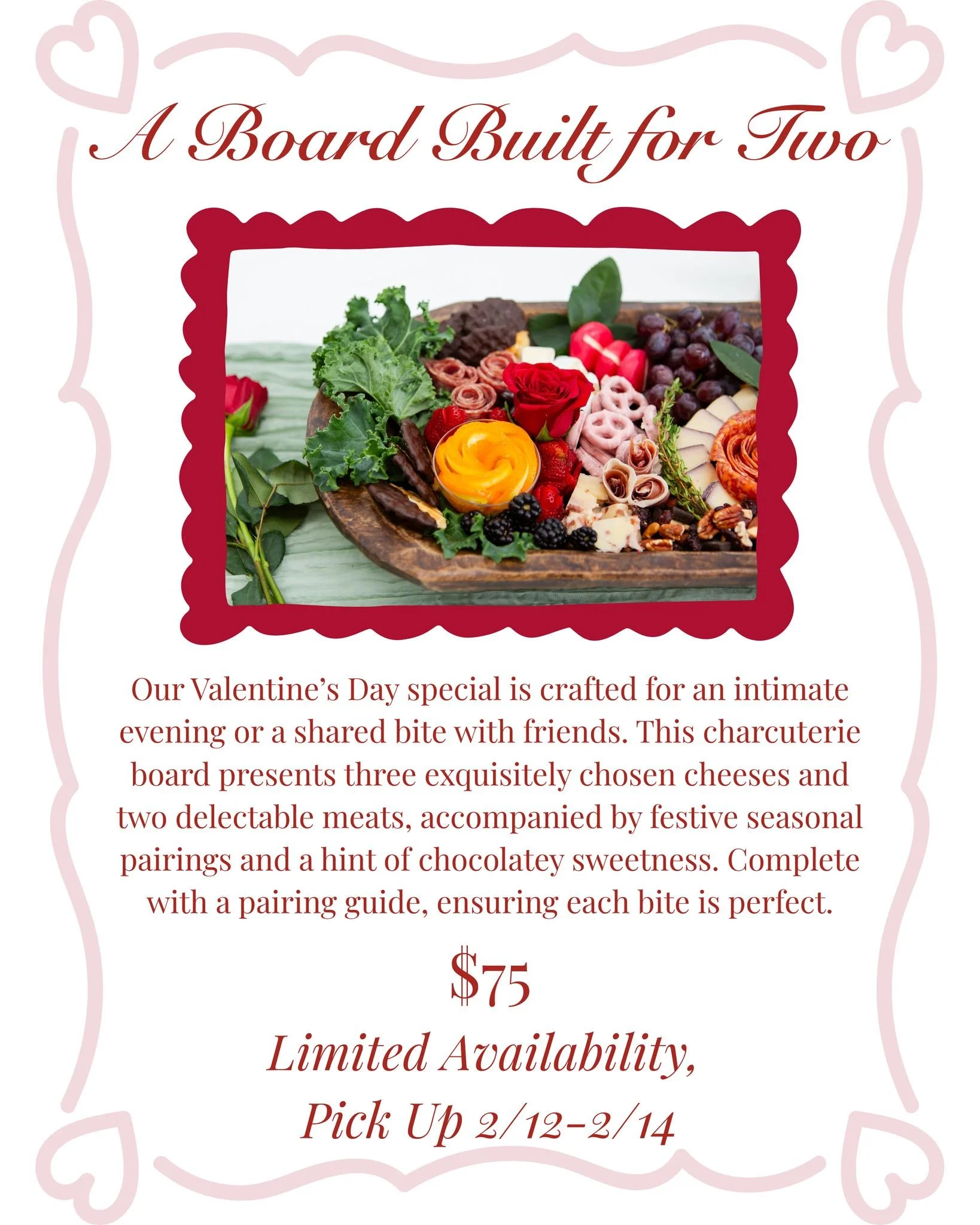 💗 A Board Built for Two 💗
The Rose &amp; Brie Valentine&rsquo;s Day Special is here!
3 Cheeses &amp; 2 Meats
Festive Pairings, Fresh Fruits, &amp; Chocolates (of course)
Includes Pairing Guide

Pre-Order yours today! Limited availability ❤️